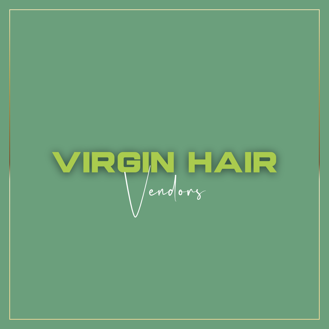 Virgin Hair Vendors