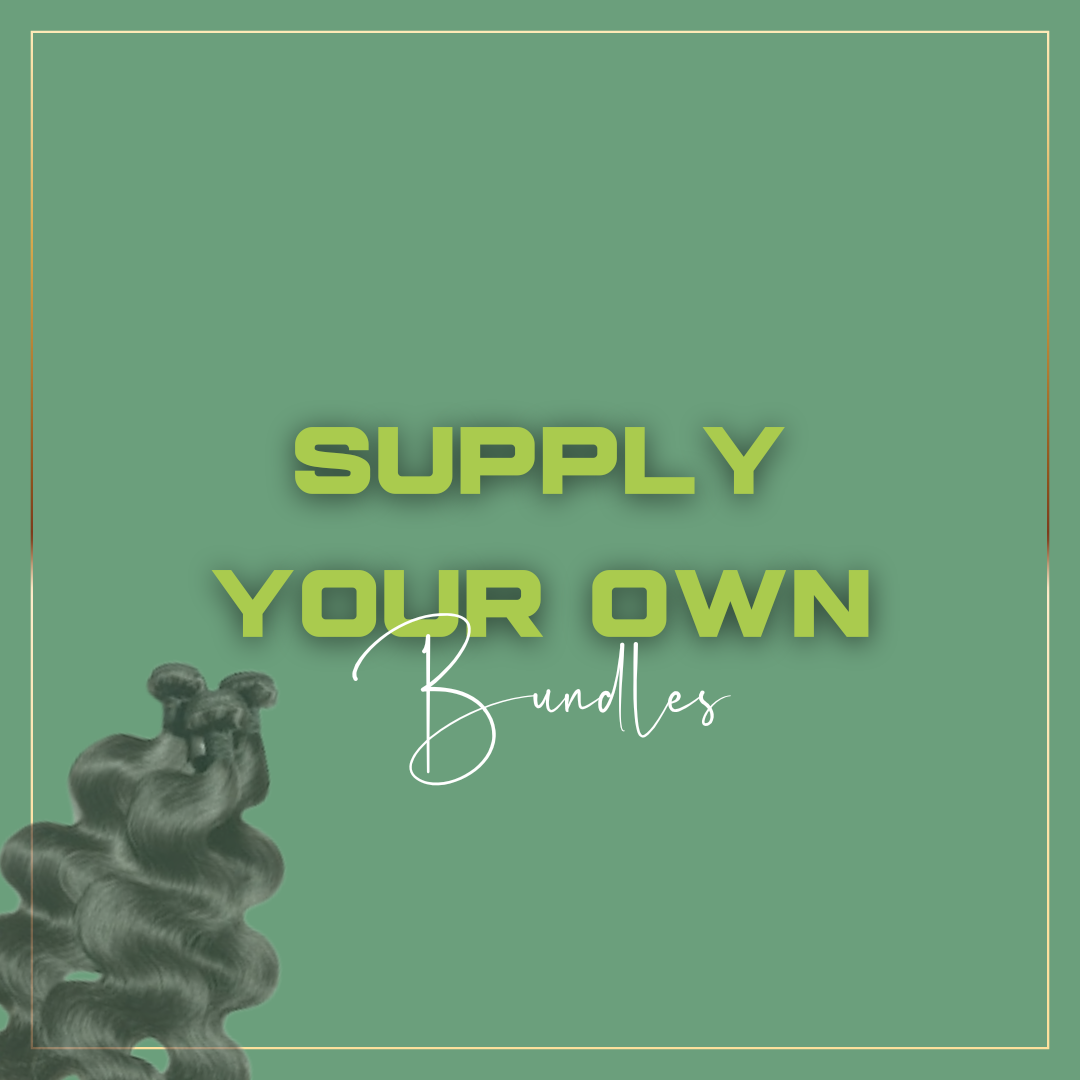 Closure Wig Supply Your Own Bundles